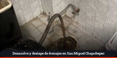 Limpieza de alcantarillado en San Miguel Chapultepec
